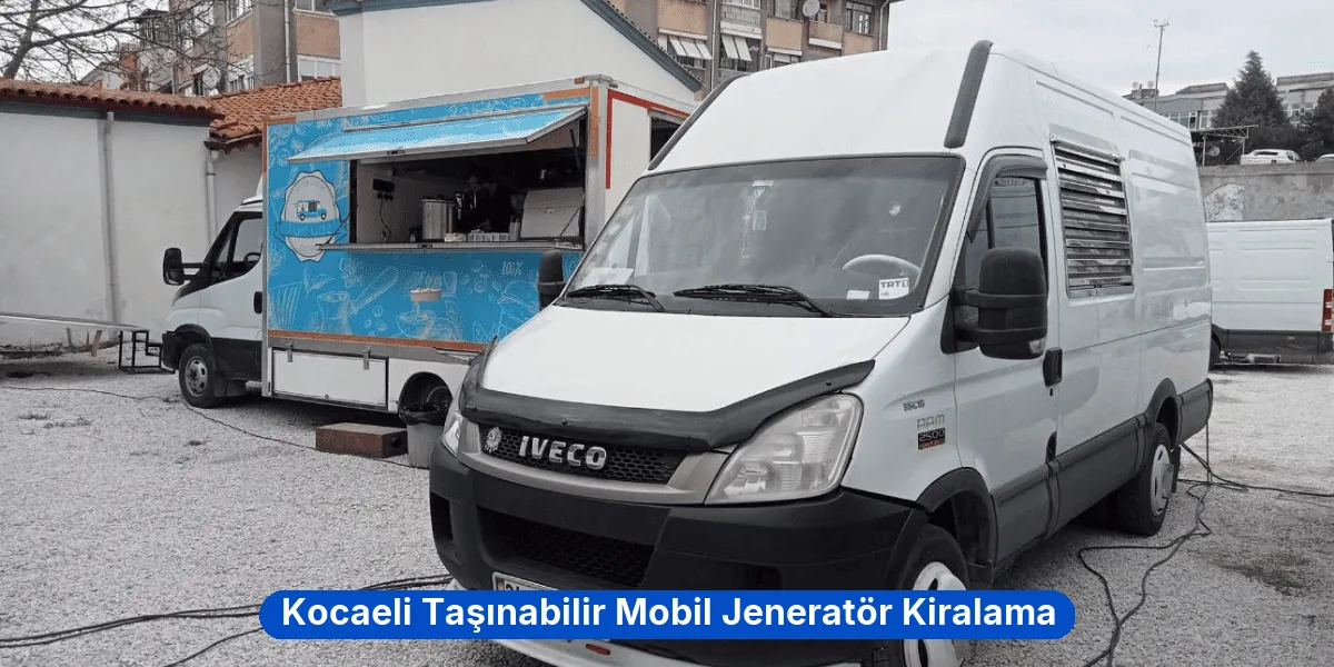 Kocaeli Taşınabilir Mobil Jeneratör Kiralama